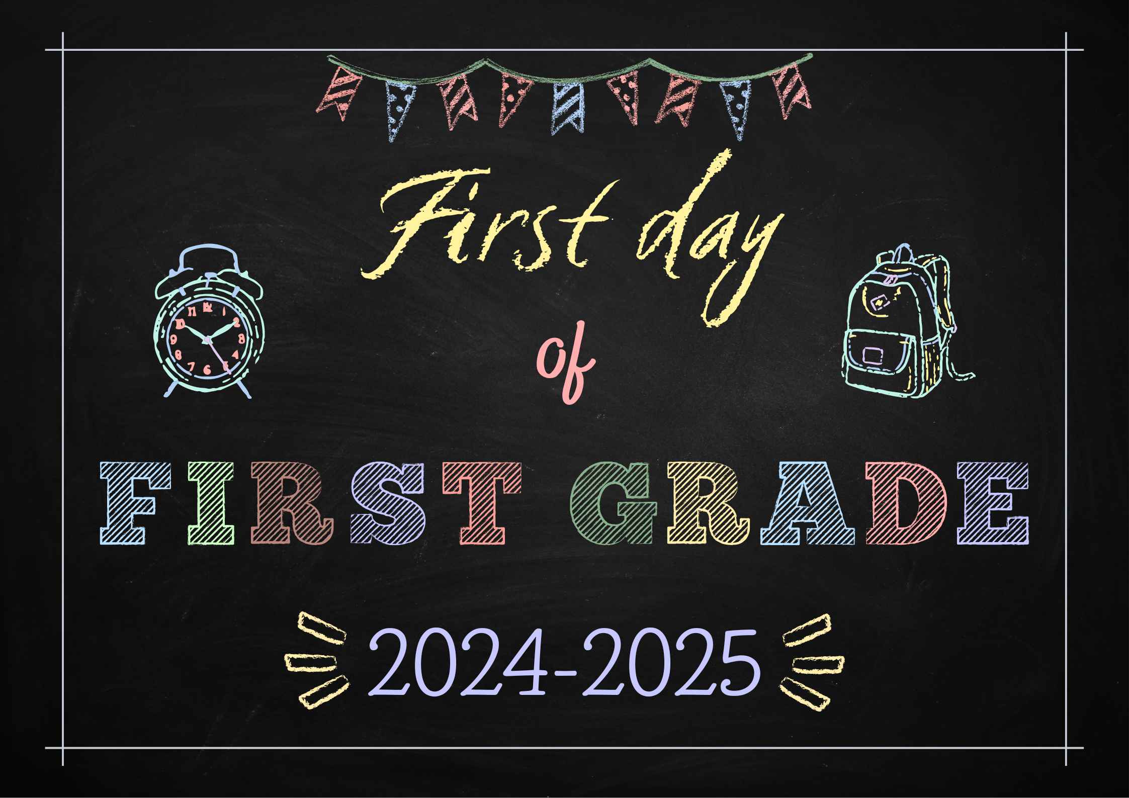 First Day of School Sign Printable
